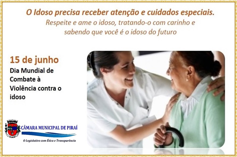 15 de Junho - Dia Mundial de Conscientização da Violência contra a Pessoa Idosa.