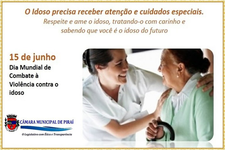 15 de Junho - Dia Mundial de Conscientização da Violência contra a Pessoa Idosa.
