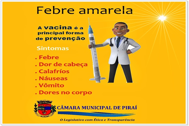 Febre amarela a vacinação é a melhor prevenção