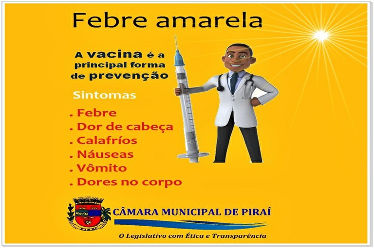 Febre amarela a vacinação é a melhor prevenção