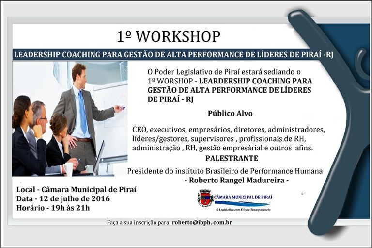 Legislativo de Piraí sedia o 1º WORKSHOP  para líderes 
