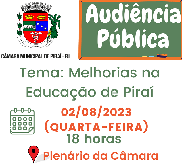 Câmara vai realizar Audiência Pública sobre a Educação em Piraí